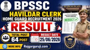 BPSSC Havildar Clerk Home Guard Result 2026 