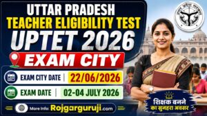 UPTET 2026 Primary & Junior Level Exam City 