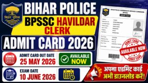 Bihar Police BPSSC Havildar Clerk Admit Card 2026