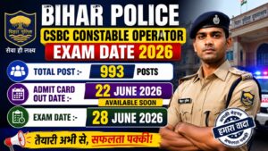 Bihar Police CSBC Constable Operator Revised Exam Date 2026
