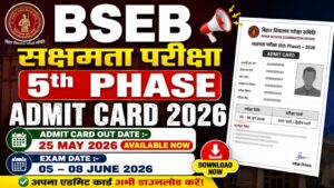 BSEB Sakshamta Pariksha Phase 5 Admit Card 2026