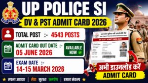 UP Police SI DV and PST Schedule 2026