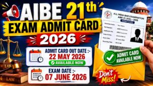 AIBE 21 Exam Admit Card 2026