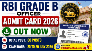 RBI Grade B Officer Admit Card 2026 Out