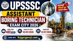 UPSSSC Assistant Boring Technician Exam City 2026