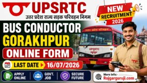 UPSRTC Gorakhpur Bus Conductor Online Form 2026