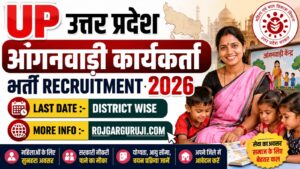 UP Uttar Pradesh Anganwadi Worker Bharti Recruitment 2026